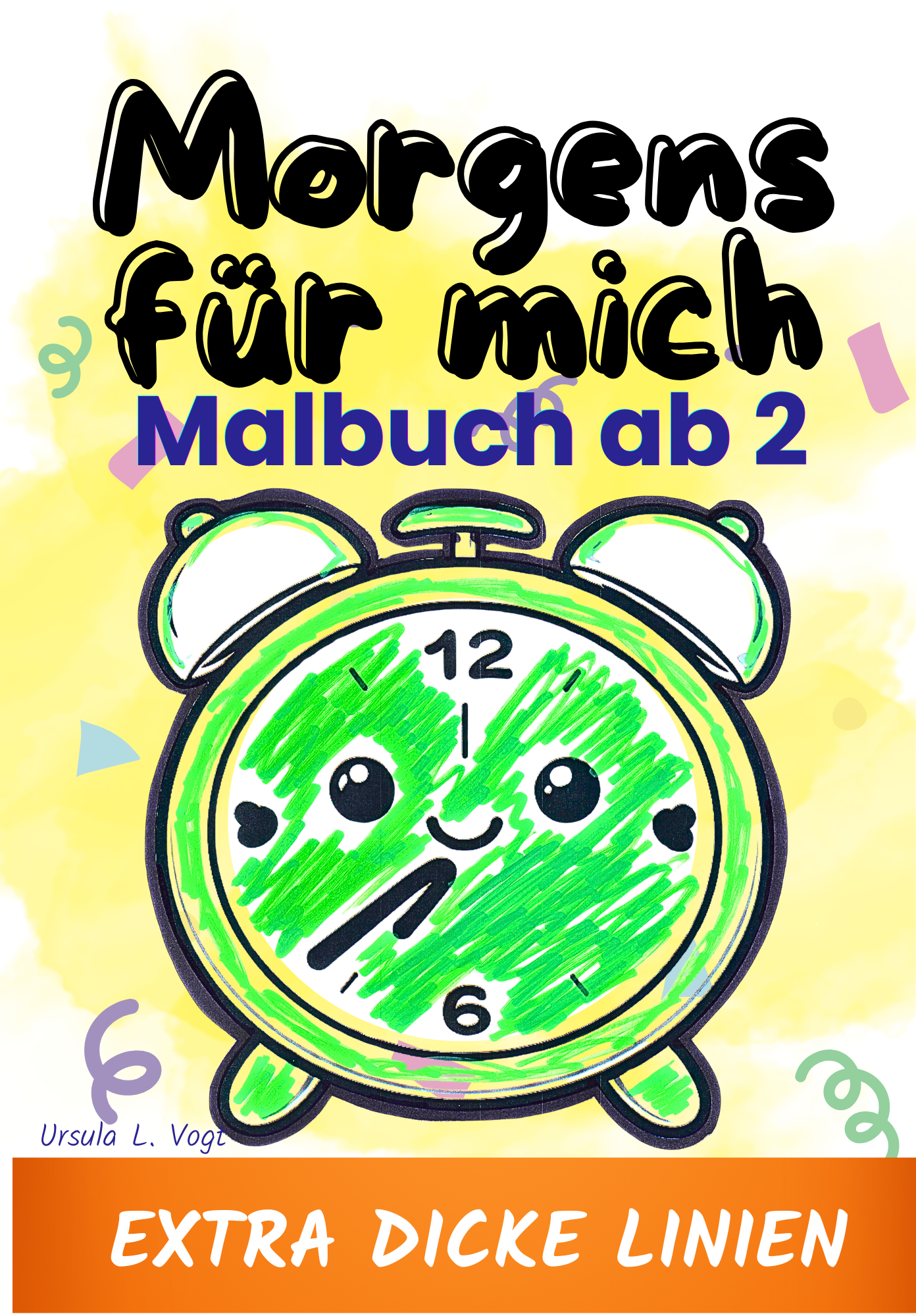 Morgens - für mich. Ab 2 - dicke Linien. Malbuch für Kindergartenkinder.