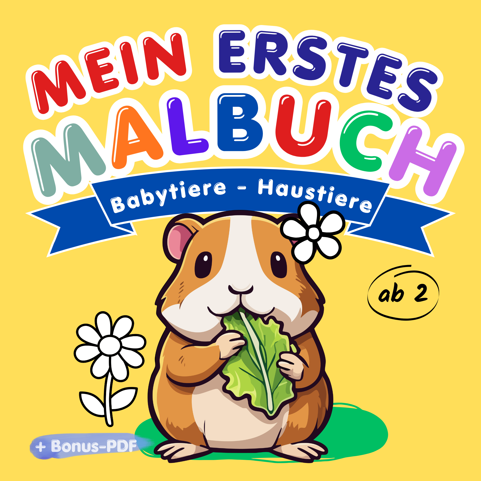 Mein erstes Malbuch - Babytiere: Haustiere ab 2 Jahren