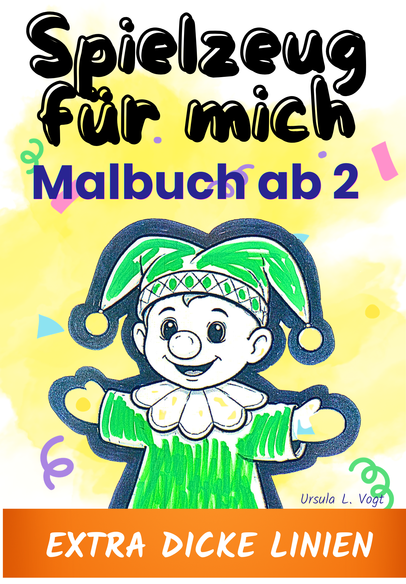 Spielzeug für mich. Ab 2 - dicke Linien. Malbuch für Kindergartenkinder.