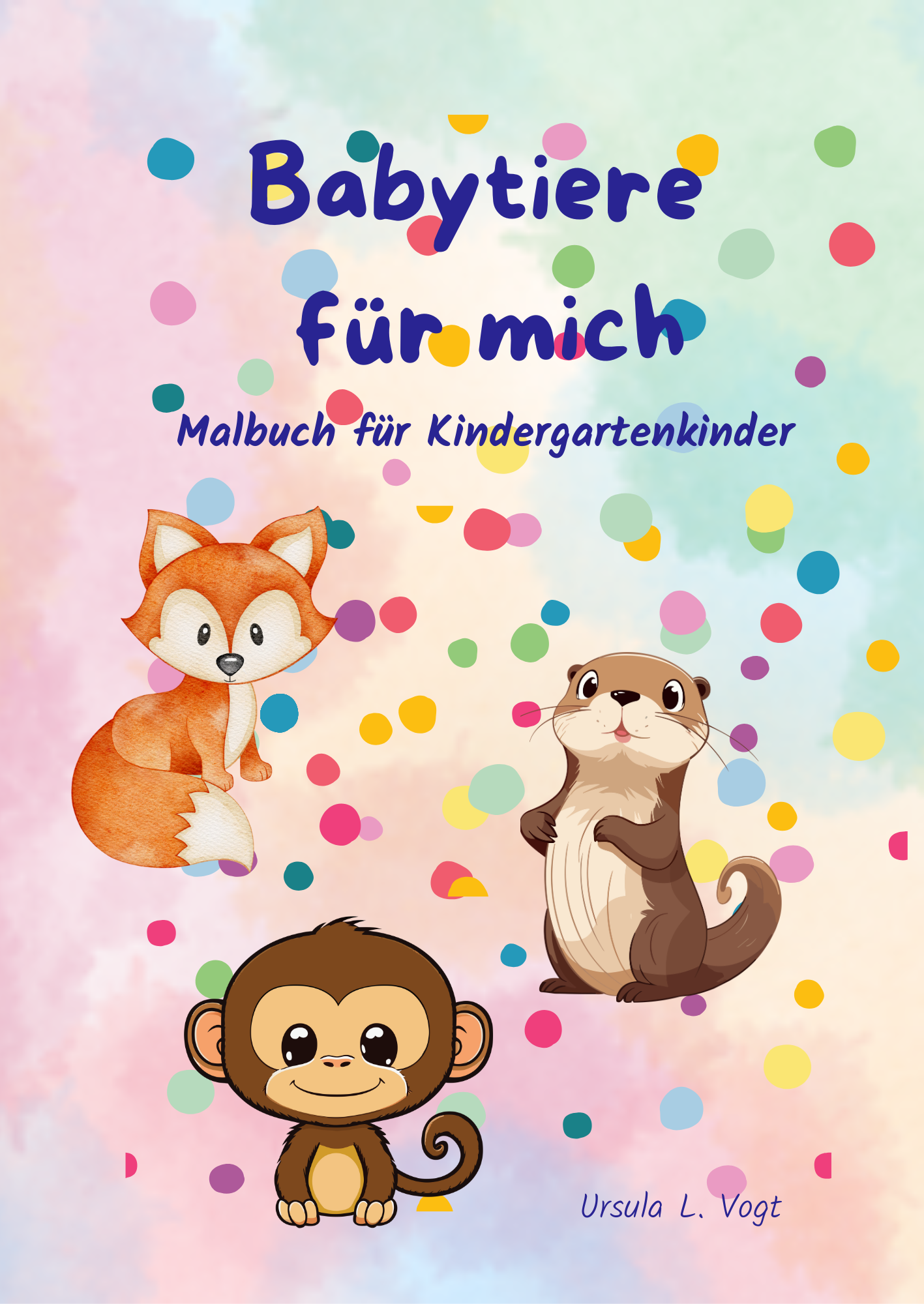 Babytiere für mich - Malbuch für Kindergartenkinder