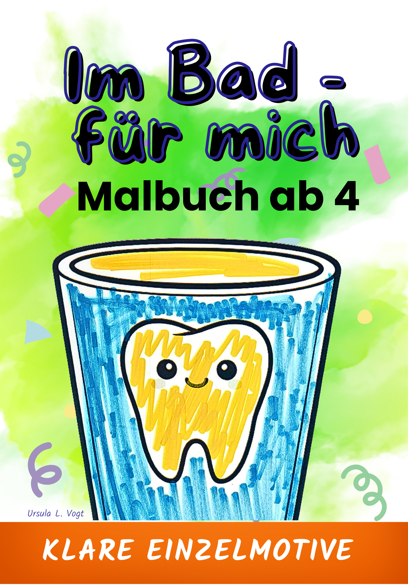 Im Bad - für mich. Ab 4 - einzelne Motive. Malbuch für Kindergartenkinder.