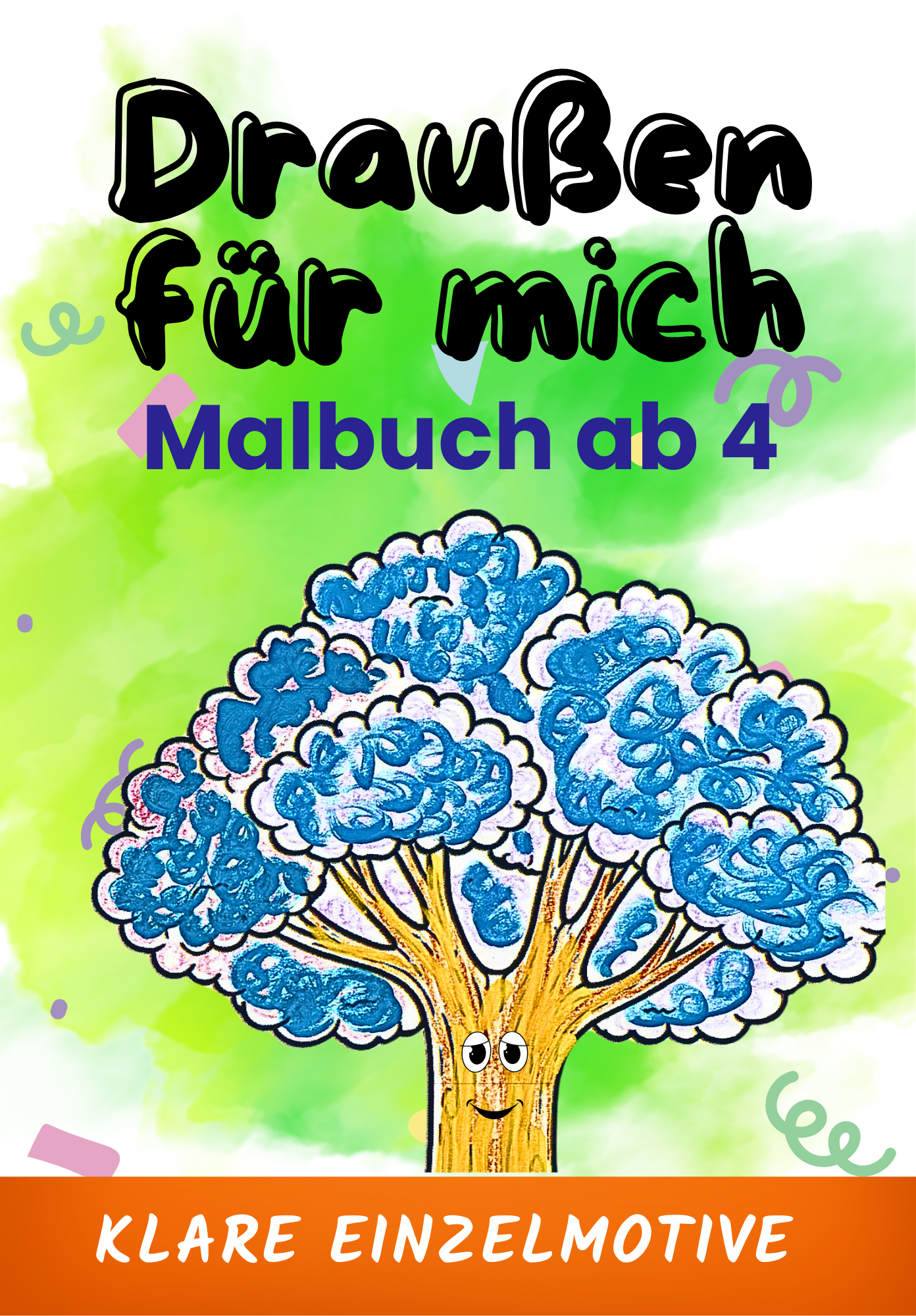 Draußen - für mich. Ab 4 - einzelne Motive. Malbuch für Kindergartenkinder.