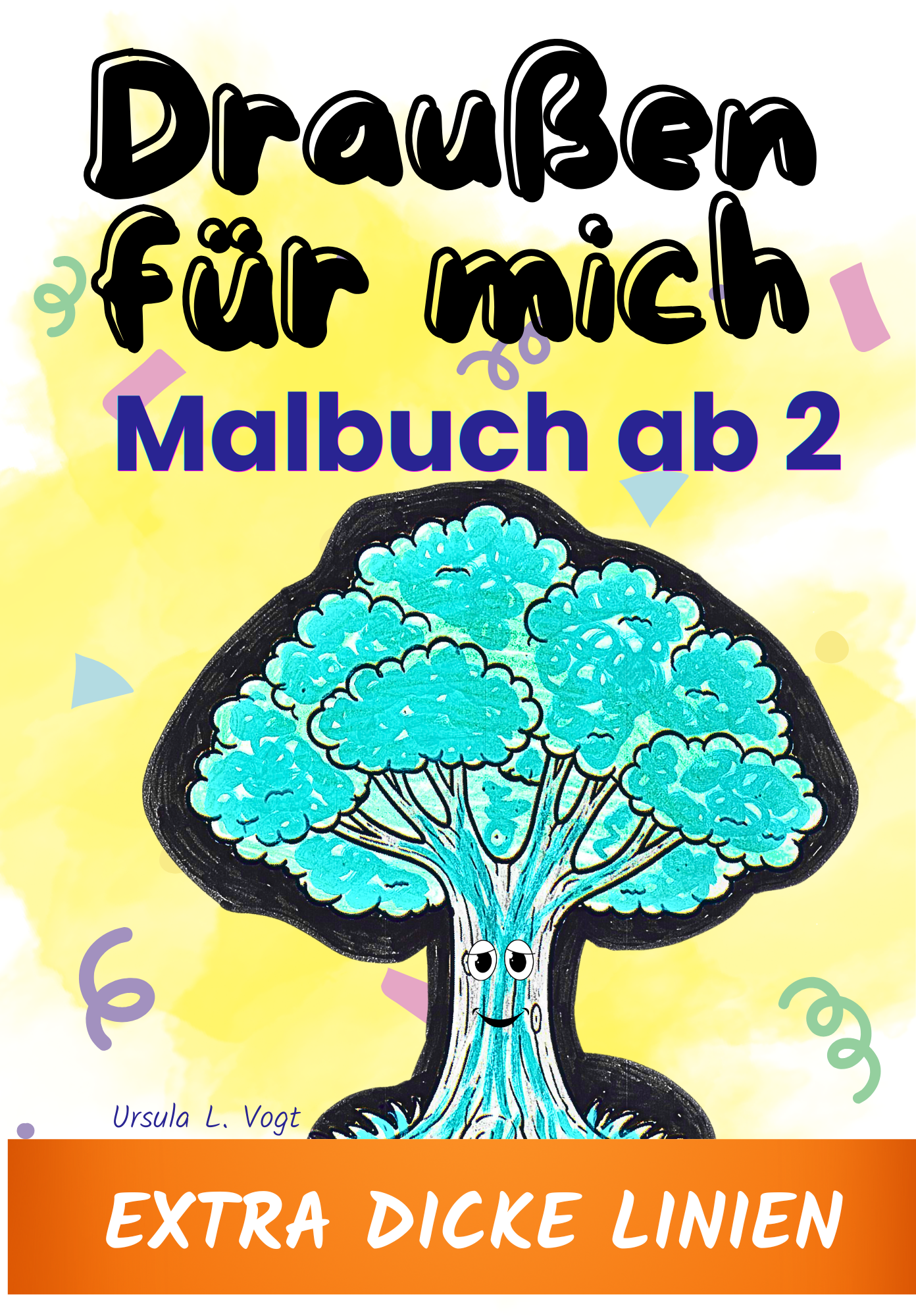 Draußen - für mich. Ab 2 - dicke Linien. Malbuch für Kindergartenkinder