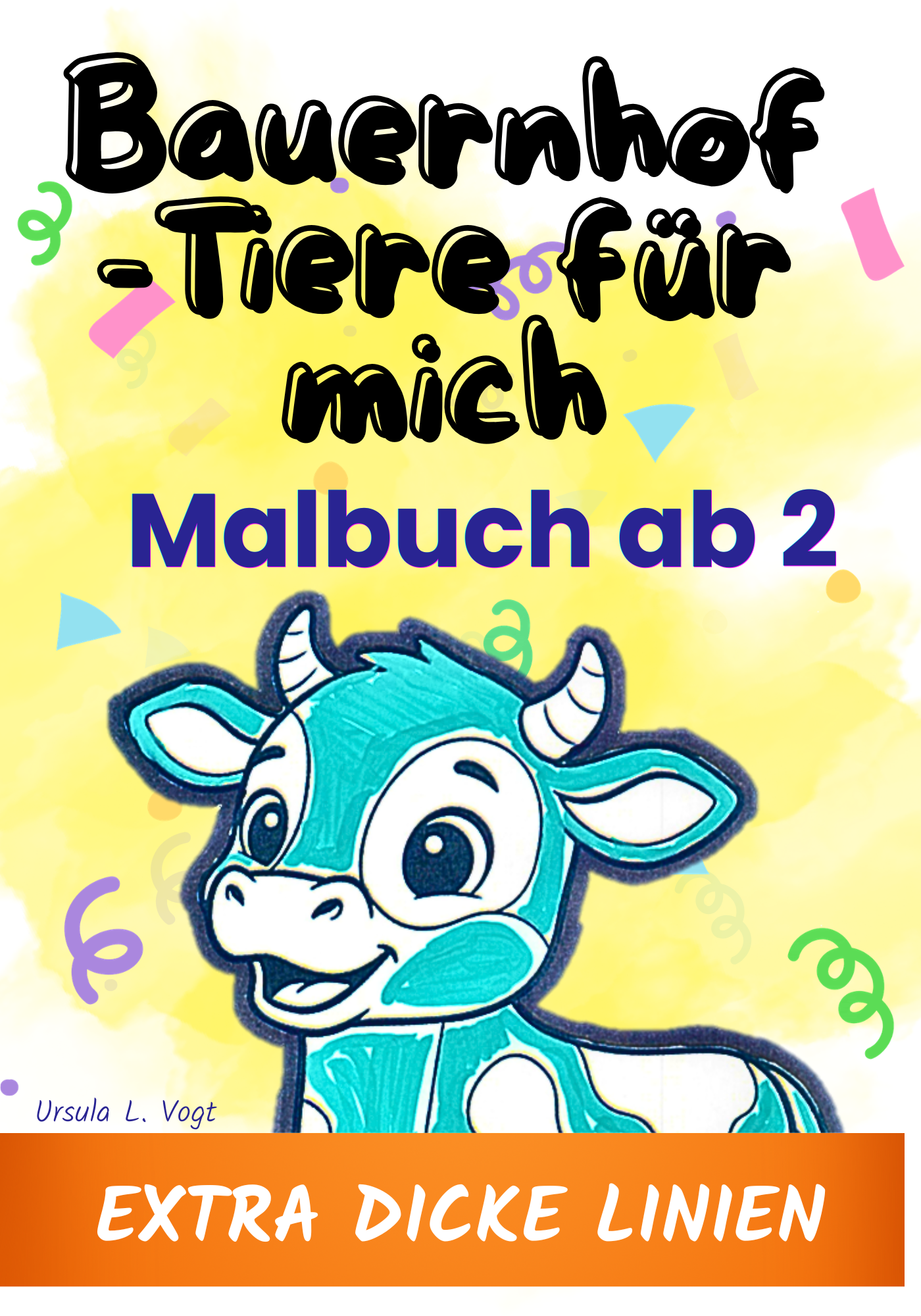 Bauernhof-Tiere für mich - ab 2 - dicke Linien - Malbuch für Kindergarten-Kinder