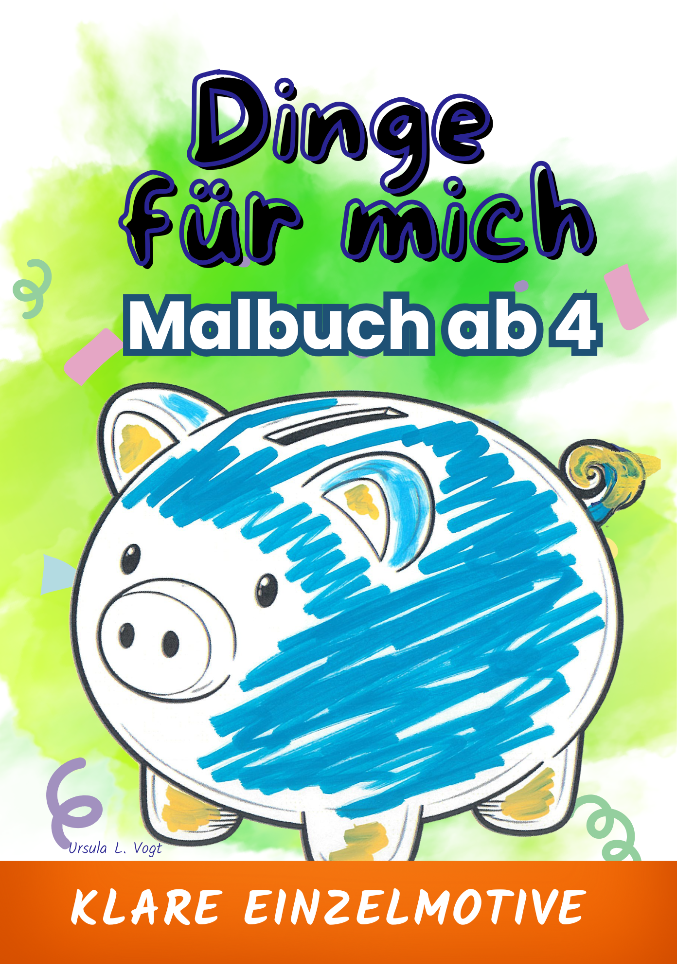 Dinge für mich. Ab 4 - einzelne Motive. Malbuch für Kindergartenkinder.